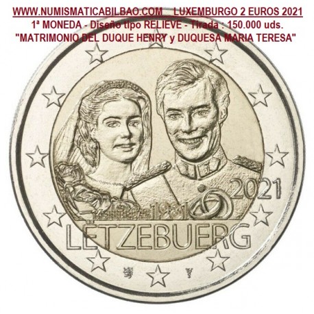 .@ENVIO INMEDIATO@ LUXEMBURGO 2 EUROS 2021 Tipo RELIEVE BODA DUQUE HENRY y DUQUESA Mª TERESA SC 1ª MONEDA CONMEMORATIVA