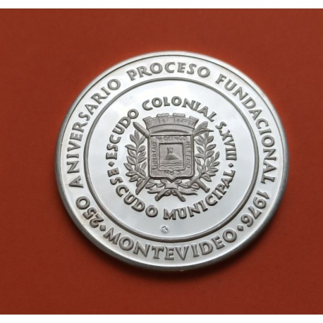 @OFERTA@ URUGUAY MEDALLA DE PLATA 1976 IGLESIA MATRIZ ANIVER. PROCESO FUNDACIONAL DE MONTEVIDEO PROOF