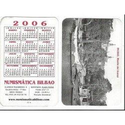 .CALENDAR 2006 NUMISMATIC BILBAO MUELLE DEL ARENAL