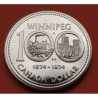 CANADA 1 DOLAR 1974 1874 CENTENARIO DE LA CIUDAD DE WINNIPEG KM.88A MONEDA DE PLATA PROOF $1 Dollar silver coin