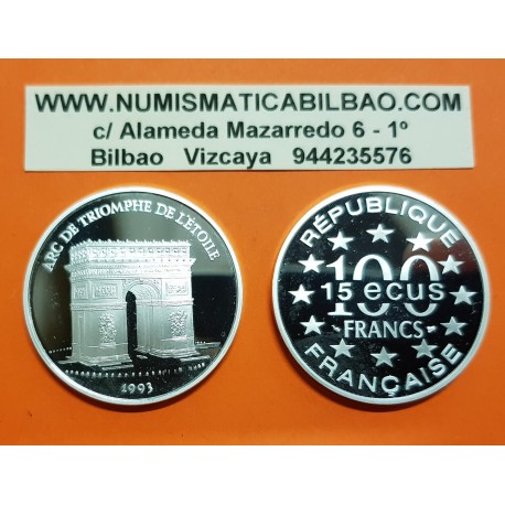 FRANCIA 100 FRANCOS 1993 PARIS EL ARCO DEL TRIUNFO KM.1031 @CÁPSULA@ MONEDA DE PLATA PROOF France 15 Ecus CERTIFICADO