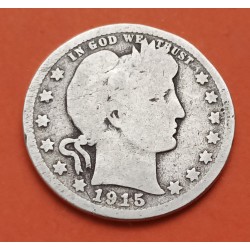 ESTADOS UNIDOS 1/4 DOLAR 1915 BARBER y AGUILA KM.114 MONEDA DE PLATA MUY USADA USA silver Quarter Dollar 25 Centavos 1915