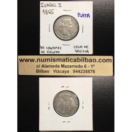 ESPAÑA REINA ISABEL II 40 CENTIMOS DE ESCUDO 1865 Ceca de SEVILLA MONEDA DE PLATA @ESCASA@ Spain