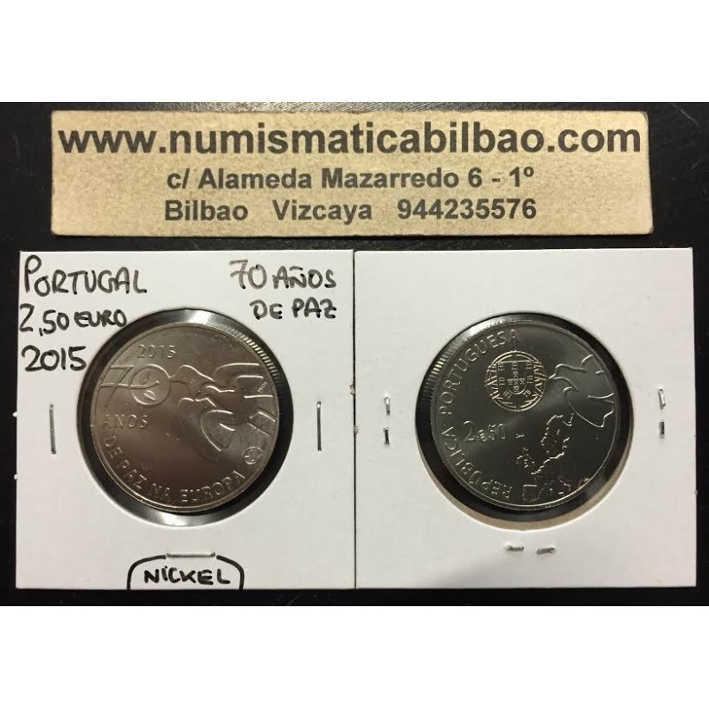 PORTUGAL 2,50 EUROS 2015 PALOMA 70 AÑOS DE PAZ EN EUROPA MONEDA DE NICKEL SC