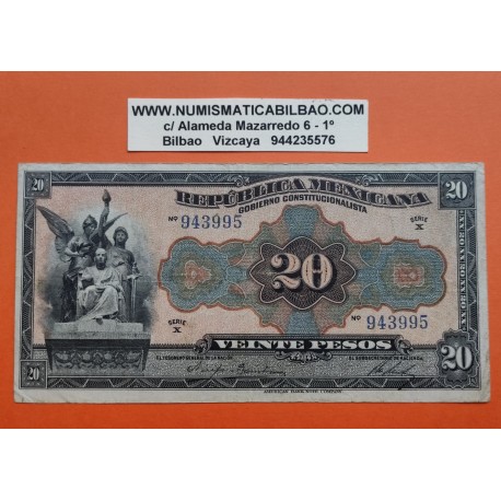 . @RARO@ MEXICO 20 PESOS 1915 Época de ZAPATA - GOBIERNO CONSTITUCIONALISTA Pick S.687.A BILLETE MBC- PVP NUEVO 350€