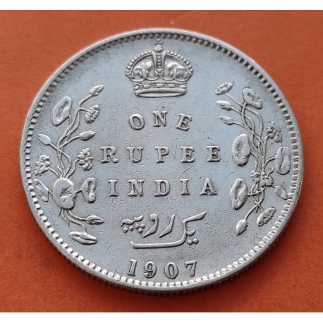 INDIA 1 RUPIA 1907 REY EDUARDO VII KM.508 MONEDA DE PLATA MBC+ British Británica silver EDWARD VII