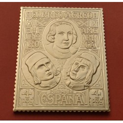 1,40 Onzas LINGOTE DE PLATA PURA y BAÑO DE ORO x ESPAÑA forma de sello 4 PESETAS COLON y LOS PINZONES Año 1992
