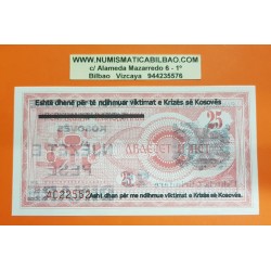 @RARO@ KOSOVO 25 DINARE 1999 BANKA PROVIZIORE Prishtina Pick 2 TEXTO EN TINTA sobre billete SC de MACEDONIA UNC BANKNOTE