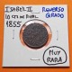 . @RARO ERROR - REVERSO GIRADO@ ESPAÑA Reina ISABEL II 10 CENTIMOS DE REAL 1855 Ceca de SEGOVIA KM.603 MONEDA DE COBRE