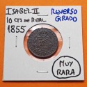 . @RARO ERROR - REVERSO GIRADO@ ESPAÑA Reina ISABEL II 10 CENTIMOS DE REAL 1855 Ceca de SEGOVIA KM.603 MONEDA DE COBRE