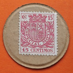 15 CENTIMOS 1937 MONEDA CARTON II REPUBLICA ESPAÑOLA GUERRA CIVIL BANDO REPUBLICANO 1936-1939 SELLO FISCAL ESPECIAL MOVIL