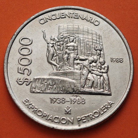 @PRECIOSA@ MEXICO 5000 PESOS 1988 CINCUENTENARIO DE LA EXPROPIACION PETROLIFERA KM.531 MONEDA DE NICKEL Mejico R/2