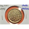 @ERROR CANTO ANCHO@ ESPAÑA 100 PESETAS 1995 FAO @LIS HACIA EL REY@ MONEDA SC JUAN CARLOS I VARIANTE CATALOGADA