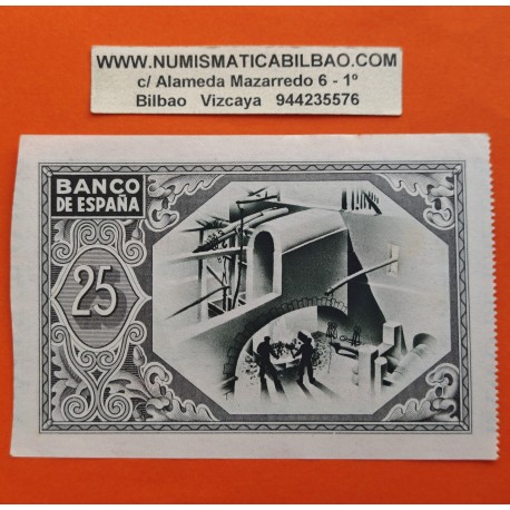 . @LUJO@ BILBAO 25 PESETAS 1937 CAJA DE AHORROS VIZCAINA Sin Serie 246908 Pick S.563 BILLETE SIN CIRCULAR Euskadi