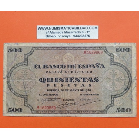 ESPAÑA 500 PESETAS 1938 MAYO 20 BURGOS CATEDRAL DE SANTIAGO DE COMPOSTELA Serie A 1629869 Pick 114 BILLETE RARO Spain banknote