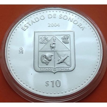 MEXICO 10 PESOS 2004 SONORA Serie ESTADOS MONEDA DE PLATA KM.685 PROOF 1 ONZA OZ (BOTH)