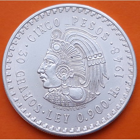 MEXICO 5 PESOS 1948 INDIO CUAUHTEMOC KM.465 MONEDA DE PLATA EBC- Mejico silver coin 0,87 ONZAS R/1