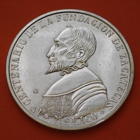 . 1946 1546 MEXICO RARA MEDALLA DE PLATA FUNDACIÓN DE ZACATECAS - JUAN DE TOLOSA PLATA silver medal GROVE 549.A