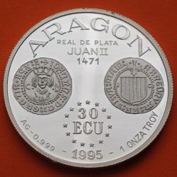 1 ONZA x ESPAÑA 30 ECUS 1995 ARAGON moneda 1 REAL JUAN II 1471 PLATA ESTUCHE 30 Ecu 1995 TERUEL HUESCA ZARAGOZA