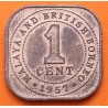MALASIA y BORNEO BRITANICO 1 CENTIMO 1957 ISABEL II KM.5 Modulo Pequeño MONEDA DE BRONCE MBC+ Malaya & Bristish Borneo