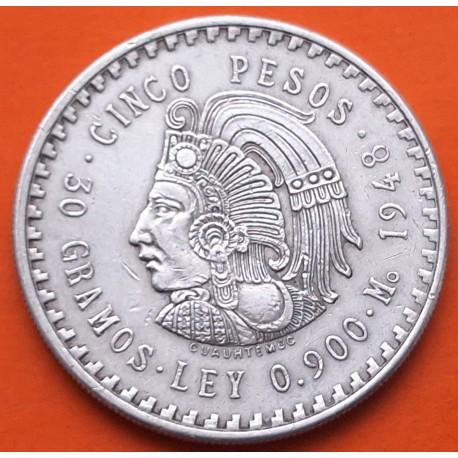 MEXICO 5 PESOS 1948 INDIO CUAUHTEMOC KM.465 MONEDA DE PLATA MBC- Mejico silver coin 0,87 ONZAS R/1
