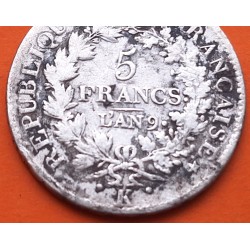 1ª REPÚBLICA x FRANCIA 5 FRANCOS 1800 L'AN 9 BURDEOS Letra K UNION et FORCE KM.288 MONEDA DE PLATA France Bourdeaux