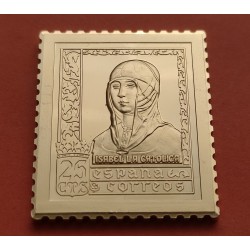 0,43 Onzas LINGOTE DE PLATA PURA y BAÑO DE ORO x ESPAÑA forma de sello 25 CENTIMOS REINA ISABEL LA CATOLICA Año 1992