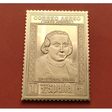 0,77 Onzas LINGOTE DE PLATA PURA y BAÑO DE ORO x ESPAÑA forma de sello 1 PESETA CRISTOBAL COLON Año 1992