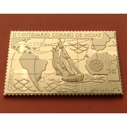 1,10 Onzas LINGOTE DE PLATA PURA y BAÑO DE ORO x ESPAÑA forma de sello 15 PESETAS CARABELLA y MAPA DE LAS INDIAS Año 1992