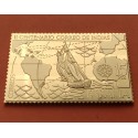 1,10 Onzas LINGOTE DE PLATA PURA y BAÑO DE ORO x ESPAÑA forma de sello 15 PESETAS CARABELLA y MAPA DE LAS INDIAS Año 1992