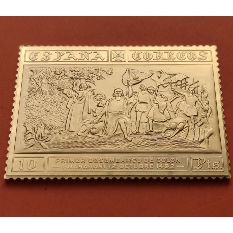 1,21 Onzas LINGOTE DE PLATA PURA y BAÑO DE ORO x ESPAÑA forma de sello 10 PESETAS PRIMER DESEMBARCO DE COLON Año 1992