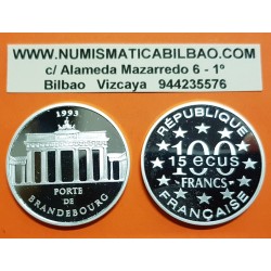FRANCIA 100 FRANCOS 1993 LA PUERTA DE BRADENBURGO en BERLÍN KM.1032 MONEDA DE PLATA PROOF CÁPSULA France 15 Ecus