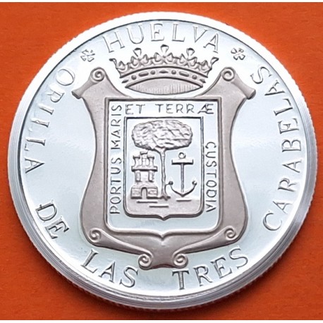 . 0,42 Onzas x HUELVA MEDALLA DE PLATA PURA 999 ORILLA DE LAS TRES CARABELAS 13,20 gramos PROOF España 1980