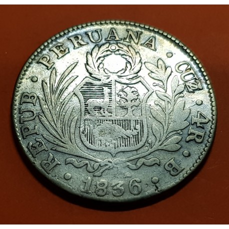 PERU 4 REALES 1836 B Ceca de CUZCO KM.151.1 MONEDA DE PLATA @ESCASA@ silver coin REPUBLICA PERUANA