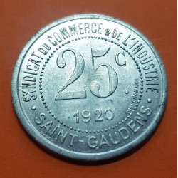 FRANCIA 25 CENTIMOS 1920 SAINT GAUDENS SINDICAT DU COMMERCE & DE L'INDUSTRIE LAUMINIO @LUJO@ France WWI JETON TOKEN FICHA