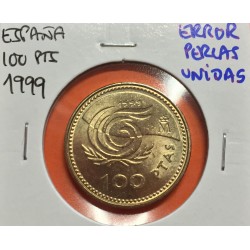 @ERROR PERLAS UNIDAS@ ESPAÑA 100 PESETAS 1999 AÑO DE LOS ANCIANOS MONEDA SIN CIRCULAR Flor de Lis al azar VARIANTE CATALOGADA